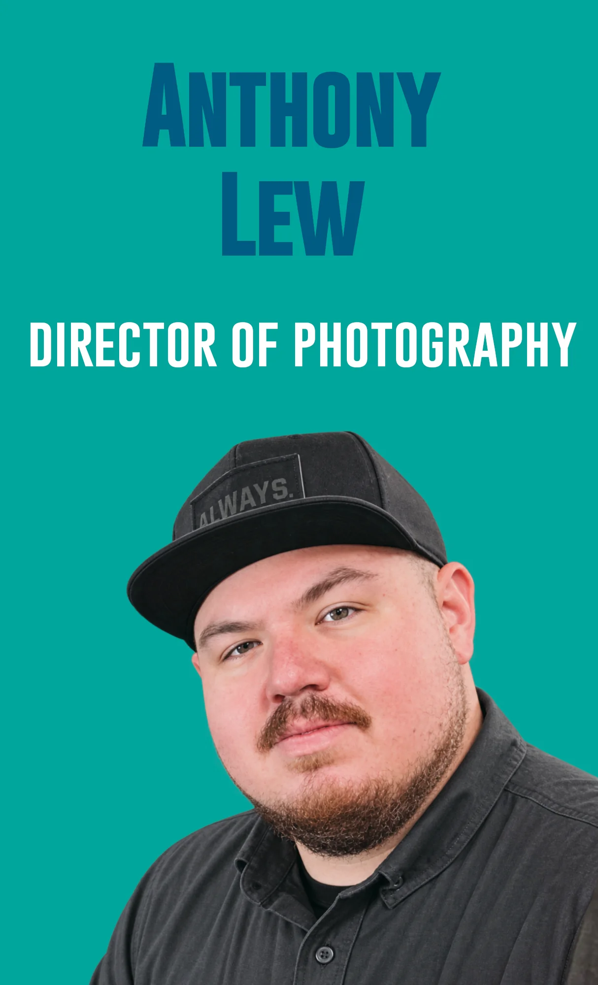 Tony Lew, Director of Photography